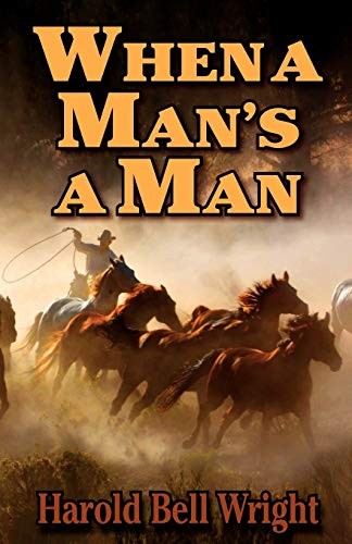 When a Man's a Man by Wright, Bell  New 9781455616213 Fast Free Shipping<-