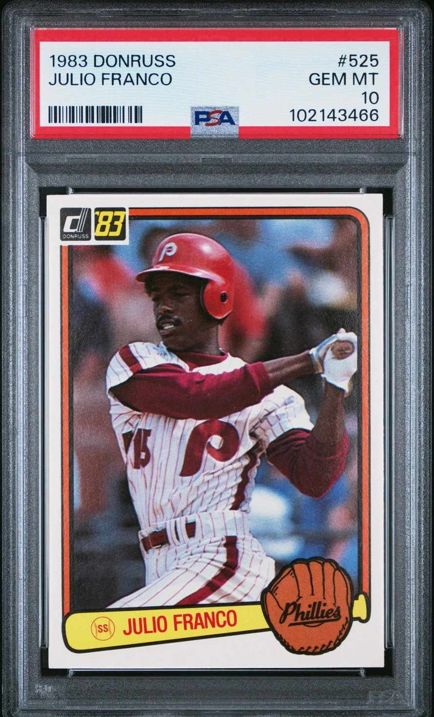 1983 DONRUSS JULIO FRANCO #525 RC ROOKIE PHILADELPHIA PHILLIES PSA 10