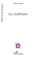 LÀ, InaltÉRant Jacques Guigou Taschenbuch FranzöSisch 2025 Editions L'harmattan