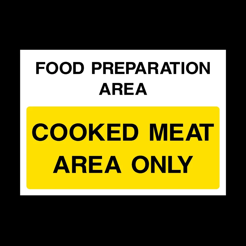 HEALTH&SAFETYDIRECT Cooked Meat Area Only Plastic Sign OR Sticker - A6 A5 A4 (FP8)