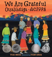 We Are Grateful: Otsaliheliga - Hardcover By Sorell, Traci - VERY GOOD