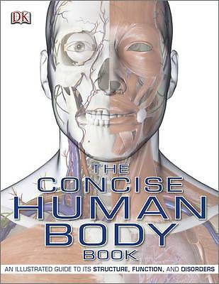 Dorling Kindersley : The Concise Human Body Book: An Illustra Quality guaranteed