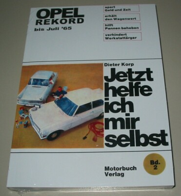 Reparaturanleitung Opel Rekord A bis Juli 1965 Jetzt helfe ich mir selbst NEU!