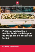 Harrison Omorodion | Projeto, FabricaçãO E AvaliaçãO De Modelagem De MáQuina...