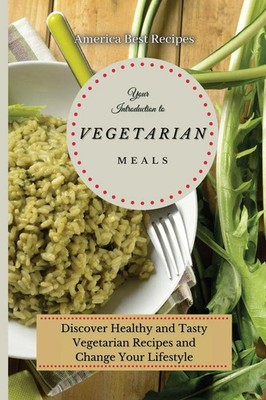 America Best Recipes | Your Introduction to Vegetarian Meals | Taschenbuch