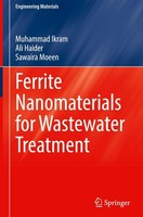 Ferrite Nanomaterials For Wastewater Treatment Muhammad Ikram