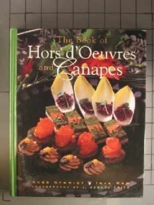 The Book of Hors D'Oeuvres - Hardcover, by Arno Schmidt (Author) - Acceptable n