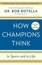How Champions Think: In Sports and in Life - Paperback - VERY GOOD