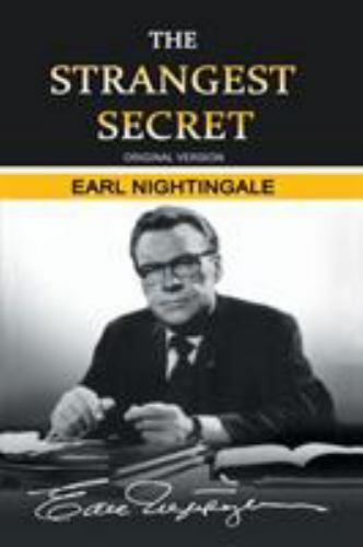 Strangest Secret by Earl Nightingale (2017, Trade Paperback)
