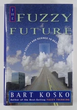 1999 THE FUZZY FUTURE intelligence FUZZY LOGIC machine learning FIRST
