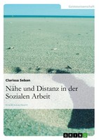 Clarissa Seban | NäHe Und Distanz In Der Sozialen Arbeit | Taschenbuch | Deutsch