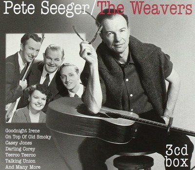 Pete Seeger & the Weavers
