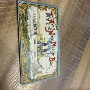 Vintage 1910 Army And Navy Needle Book Feat. USS IOWA, Nearly Complete, Imported
