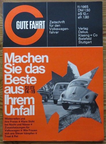 Gute Fahrt 11/65 Porsche-Hinterachse,Volkswagen-Autoheizung,VW-Werksbesichtigung