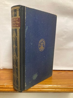 H. G. Gräf Goethes Ehe in Briefen 1922 Ausgabe
