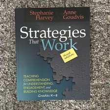 Strategies That Work, 3rd edition: Teaching Comprehension for Engagement
