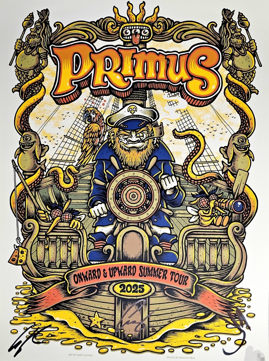 PRIMUS VIP POSTER Signed By WHOLE Band And Numbered Onward And