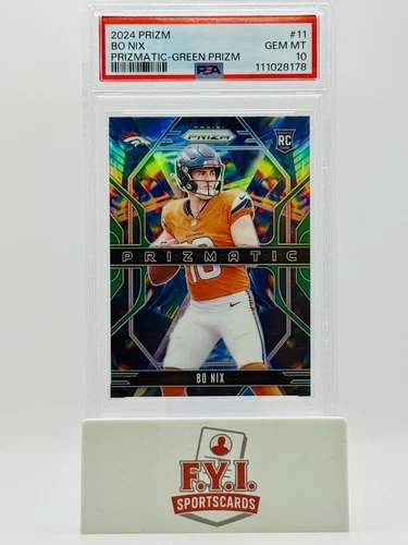 2024 Panini Prizm - Prizmatic Bo Nix #11 Green Prizm (RC) PSA 10