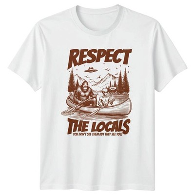Respect The Locals You Don't See T-Shirt Bigfoot Alien Cryptid