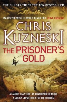 The Prisoner's Gold (The Hunters 3), Chris Kuzneski, New, Paperb