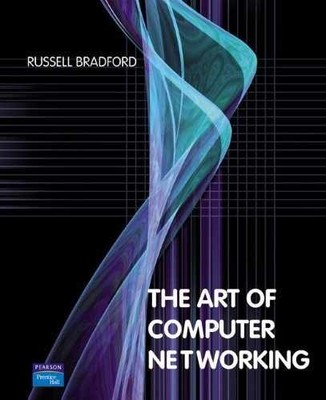 The Art of Computer Networking - Paperback, by Bradford Russell - Acceptable