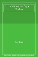 Handbook for Pagan Healers