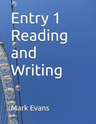 Mark Evans Entry 1 Reading and Writing (Taschenbuch)