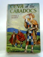 Ceva Of The Caradocs (Crown Library Series) (Lydia S. Eliot - 1953) (ID:56571)