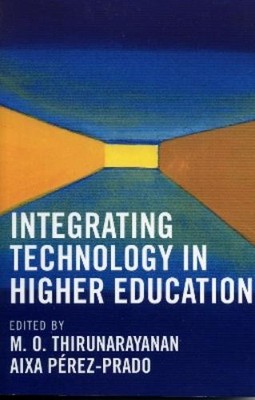 Denise Kirkpatr Integrating Technology in Higher Educat (Paperback) (UK IMPORT)
