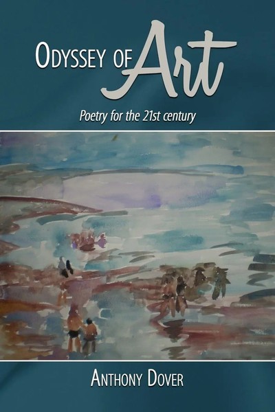 Odyssey Of Art | Poetry For The 21St Century | Anthony Dover | Taschenbuch-image