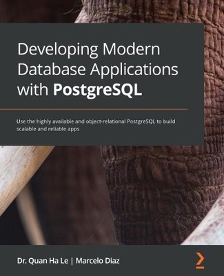 Dr. Quan Ha Le  Developing Modern Database Applications  (Paperback) (UK IMPORT)