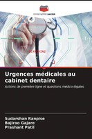 Sudarshan Ranpise (U. A.) | Urgences MéDicales Au Cabinet Dentaire | Taschenbuch