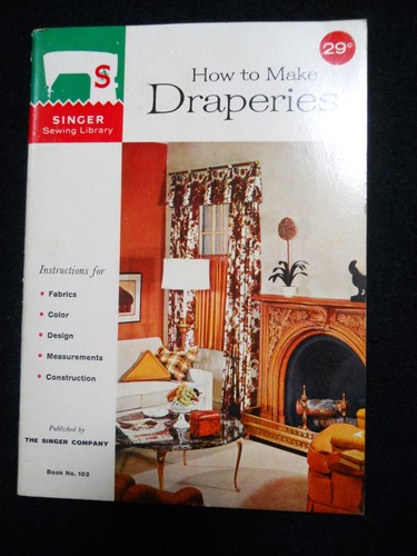 Vintage 1960 Singer Sewing Library / How To Make Draperies