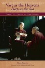 Vast as the Heavens Deep as the Sea: Verses in Praise of Bodhicitta by Khunu Rinpolche (Paperback, 1999)