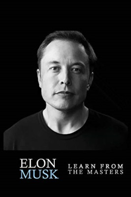 Elon Musk: Elon Musk: Creativity and Leadership lessons - Paperback NEW Preston,