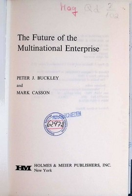 The Future of the Multinational Enterprise Buckley, Peter J.:
