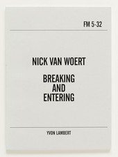 Nick Van Woert: Breaking and Entering - Yvon Lambert, 2011 - Simon Castets