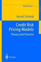 Credit Risk Pricing Models Bernd Schmid
