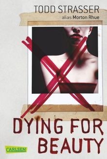 Dying for Beauty von Strasser, Todd | Buch | Zustand sehr gut