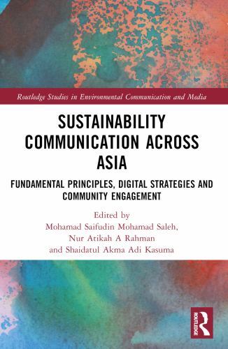 Sustainability Communication Across Asia : Fundamental Principles, Digital ...