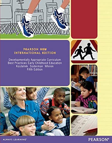 Developmentally Appropriate Curriculum : Pearson New International Edition 5TH