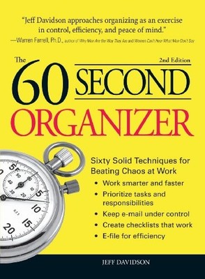 THE 60 SECOND ORGANIZER: SIXTY SOLID TECHNIQUES FOR By Jeff Davidson *BRAND NEW*