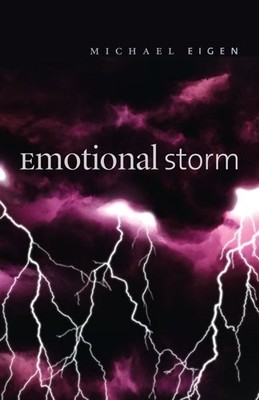 Michael Eigen Emotional Storm (Taschenbuch)