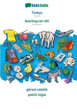 BABADADA, Türkçe - Az¿rbaycan dili, görsel sözlük - s¿killi lüg¿t [Azerbaijani]