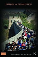 Heritage and Globalisation by Sophia Labadi: Used