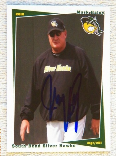 Arizona Diamondbacks Mark Haley Signed 2010 South Bend Silver Hawks Card Auto