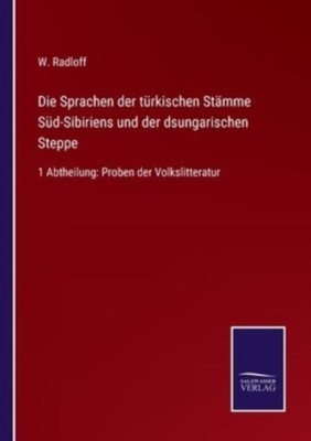 Radloff - Die Sprachen der trkischen Stmme Sd-Sibiriens und der dsu - X555z