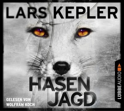 Hasenjagd | Lars Kepler | deutsch | Kaninjägaren