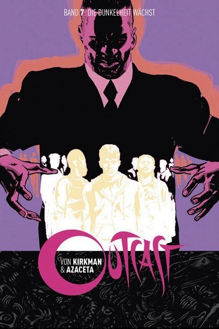 Outcast - .7 Von Robert Kirkman