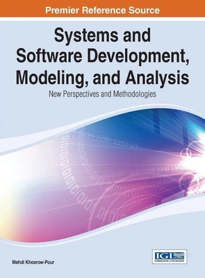 D. B. A. Mehdi Khosrow-Pour | Systems and Software Development, Modeling, and...